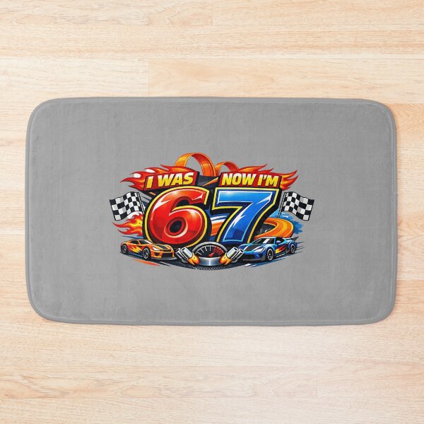 Item preview, I was 6 Now I'm 7 Six Seven Car Racer 67 Meme Birthday Party designed and sold by GreggRoss.