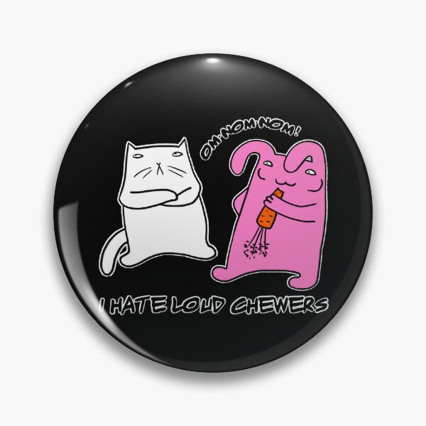 Item preview, I hate loud chewers designed and sold by eri-morie.