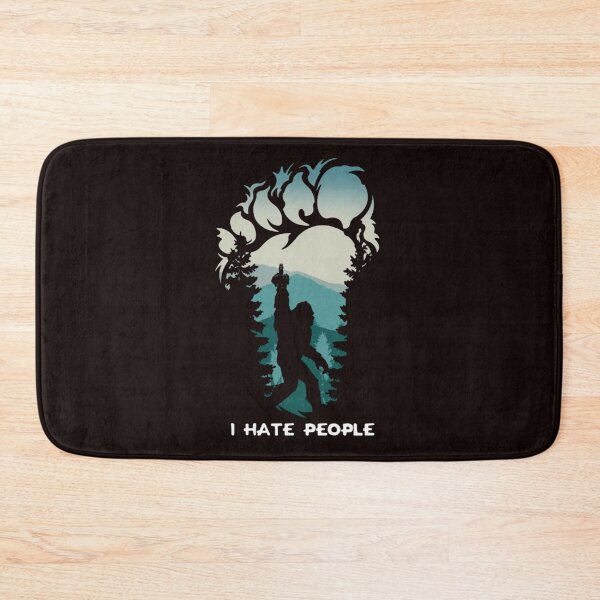 Item preview, I Hate People Bigfoot Big Foot designed and sold by MagicEagleStore.