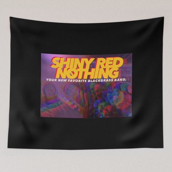 Item preview, Shinys Red Nothings Psychedelics Band Pic designed and sold by Des-inator.