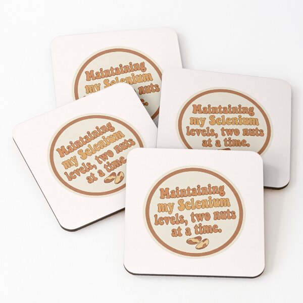 Item preview, Maintaining My Selenium Levels - Funny Brazil Nut Health Quote designed and sold by SylwiaPrint.