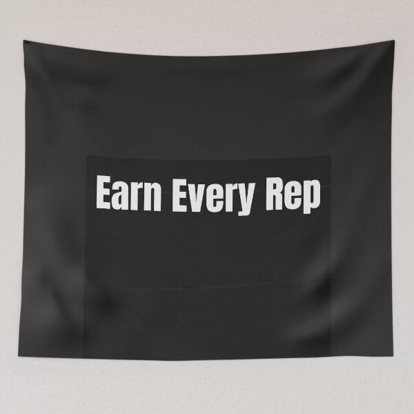 Item preview, EARN EVERY REP designed and sold by SilentRep.