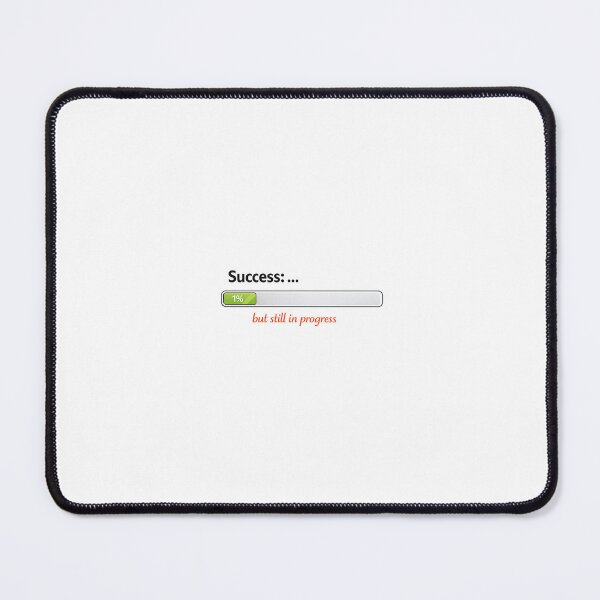 Item preview, Success Progress Bar Motivational Design designed and sold by CrumbyCrab62.