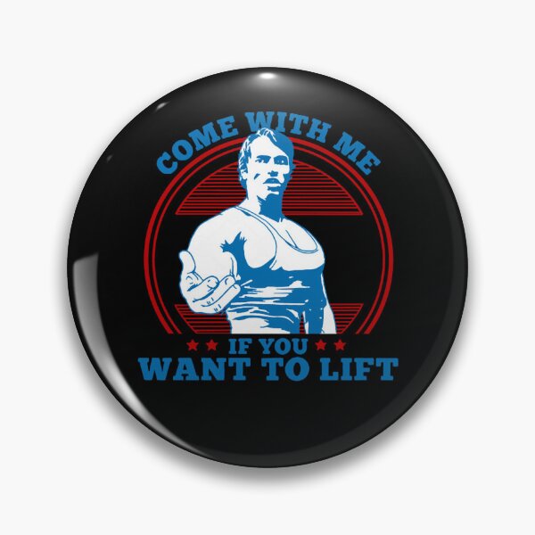 Item preview, Come with me if you want to lift Arnold Classic  designed and sold by HmedShopping.