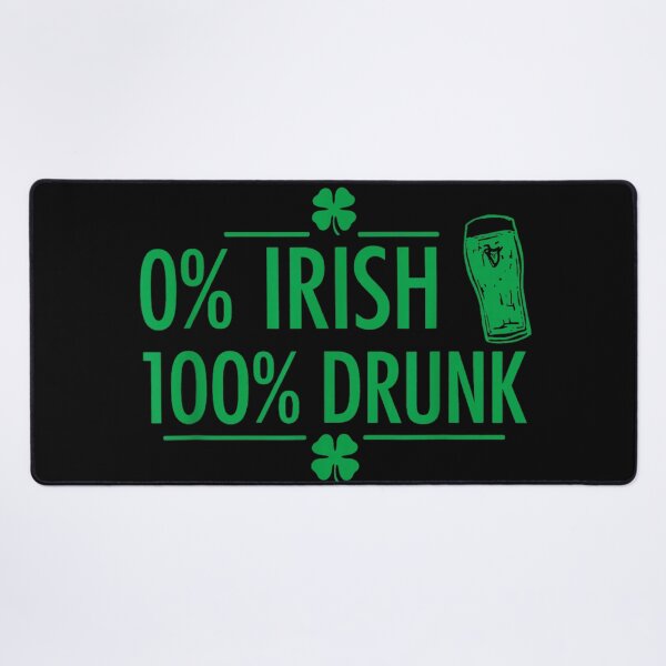 Item preview, 0 Percent Irish 100 Percent Drunk Funny St Patricks Day Drinking Shirt designed and sold by River Silva.