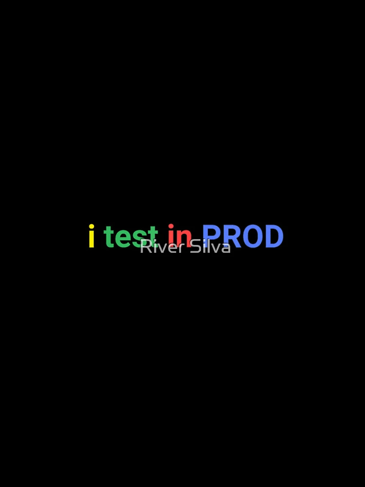 Thumbnail 4 of 4, iPhone Case, I Test In Prod Funny Programmer Developer Coding Humor designed and sold by River Silva.