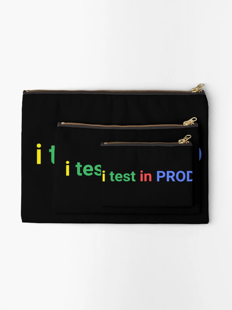 Thumbnail 2 of 4, Zipper Pouch, I Test In Prod Funny Programmer Developer Coding Humor designed and sold by River Silva.