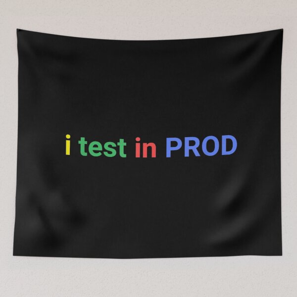 Item preview, I Test In Prod Funny Programmer Developer Coding Humor designed and sold by River Silva.
