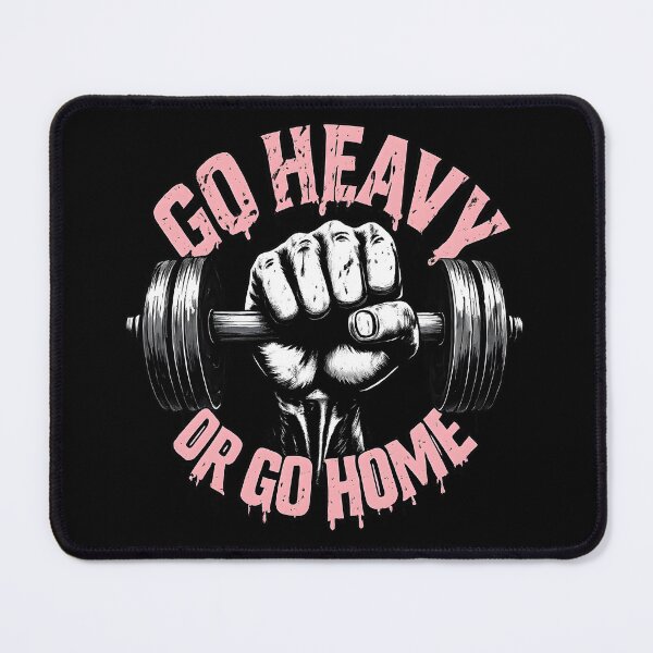 Item preview, Go Heavy Or Go Home – Gym Motivation Fitness Bodybuilding Workout Design designed and sold by Mavriboy.
