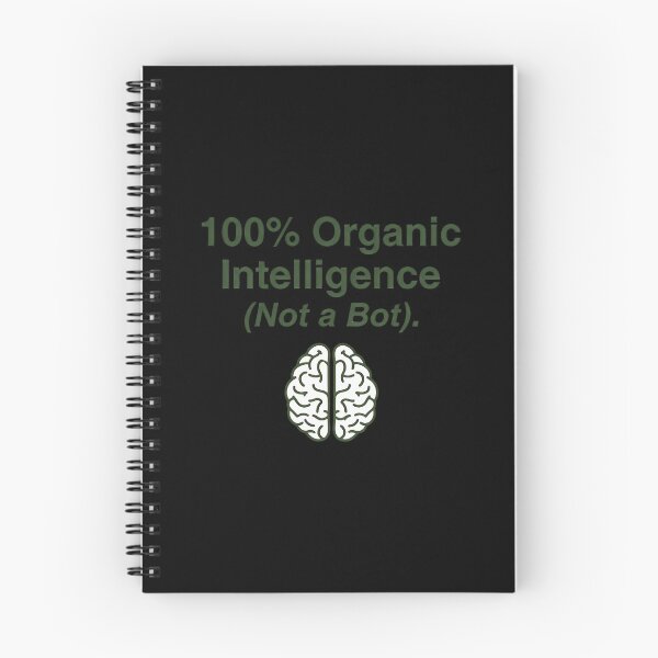 Item preview, 100% Organic Intelligence Not a Bot - Funny Anti-AI Quote Art designed and sold by SylwiaPrint.