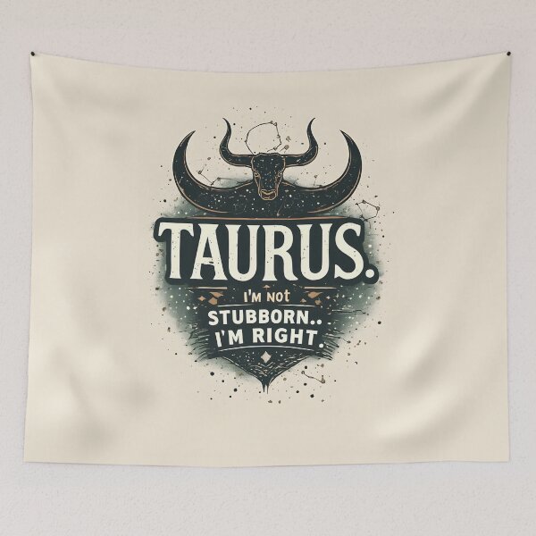 Item preview, Funny Taurus Zodiac Gift I'm Not Stubborn Right designed and sold by owi-art.
