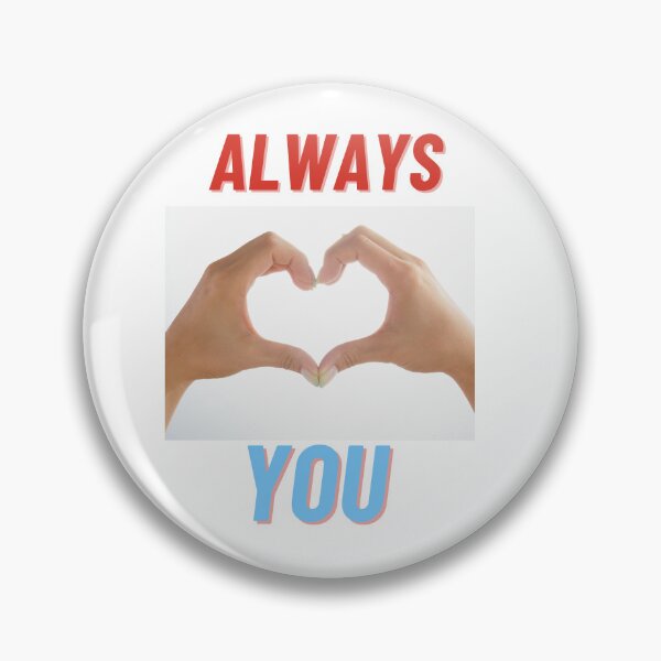 Item preview, ALWAYS YOU designed and sold by KINGCREATED44.