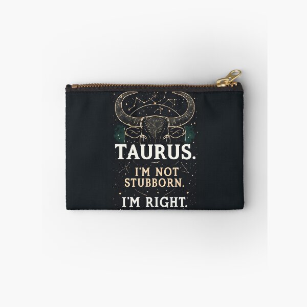 Item preview, Funny Taurus Zodiac Gift I'm Not Stubborn Right designed and sold by owi-art.