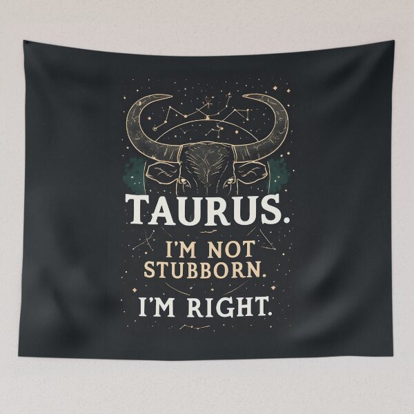 Item preview, Funny Taurus Zodiac Gift I'm Not Stubborn Right designed and sold by owi-art.