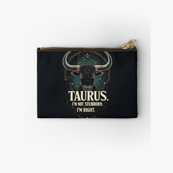 Item preview, Funny Taurus Zodiac Gift I'm Not Stubborn Right designed and sold by owi-art.