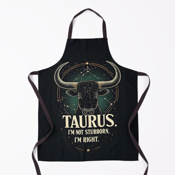 Item preview, Funny Taurus Zodiac Gift I'm Not Stubborn Right designed and sold by owi-art.