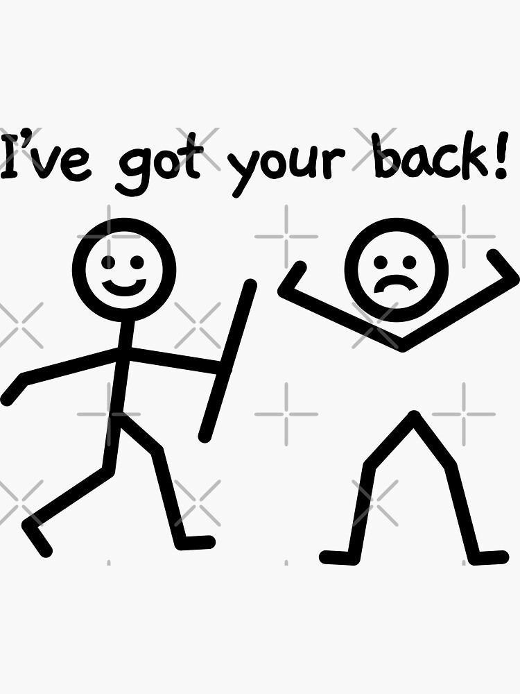 I've Got Your Back - Funny Stick Man