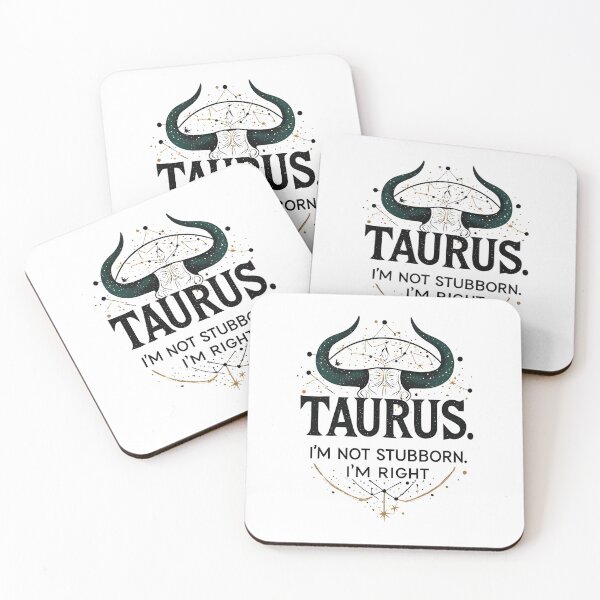 Item preview, Funny Taurus Zodiac Gift I'm Not Stubborn Right designed and sold by owi-art.