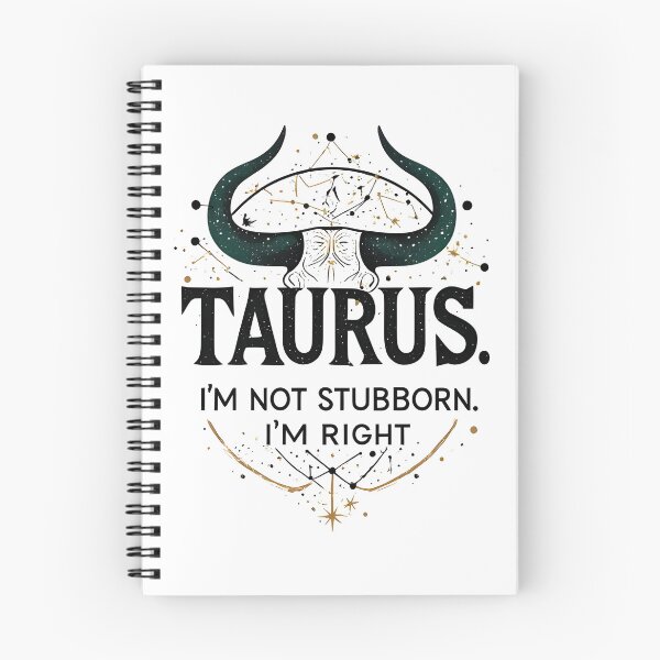 Item preview, Funny Taurus Zodiac Gift I'm Not Stubborn Right designed and sold by owi-art.
