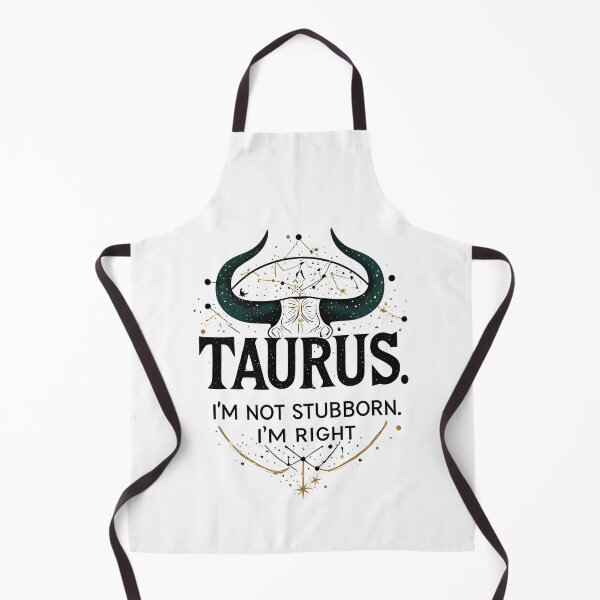 Item preview, Funny Taurus Zodiac Gift I'm Not Stubborn Right designed and sold by owi-art.