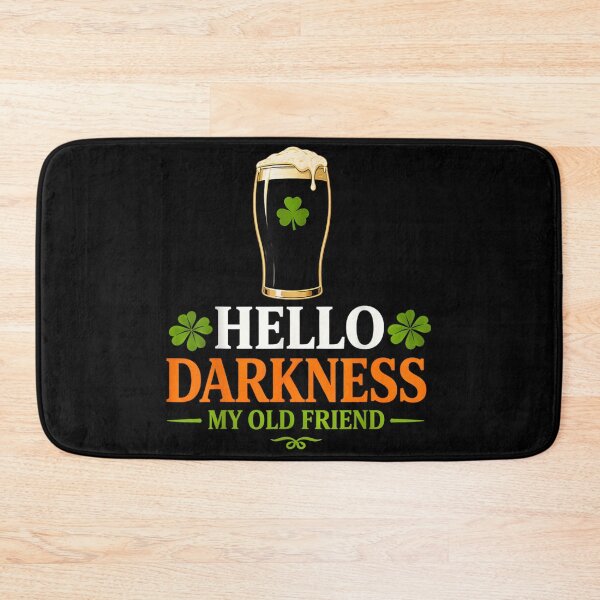 Item preview, Hello Darkness My Old Friend Funny Beer St Patricks Humor designed and sold by Daisy Grimes.