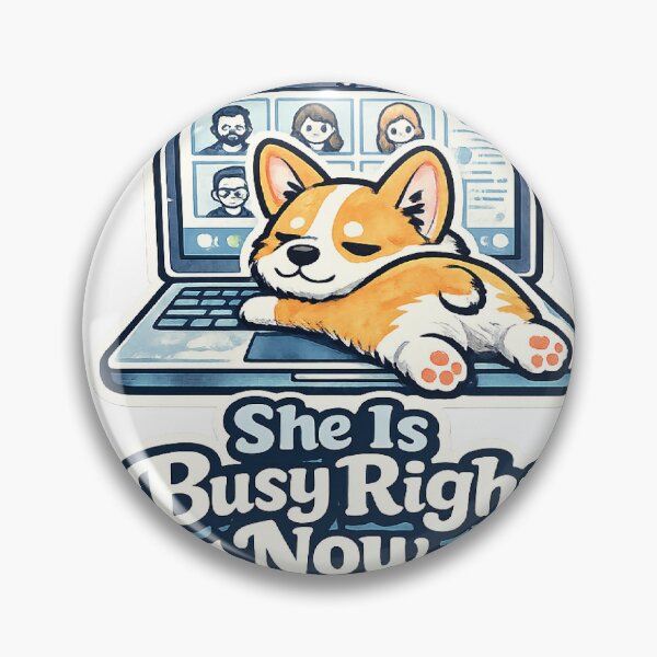 Item preview, She Is Busy Right Now Corgi Mom Shirt Funny Corgi Dog Mom Gift designed and sold by PawMuse Studio.