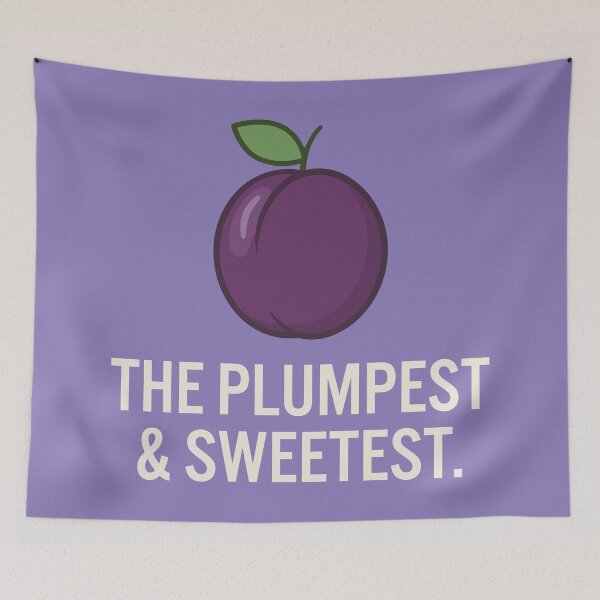 Item preview, The Plumpest & Sweetest designed and sold by Amir Faysal.