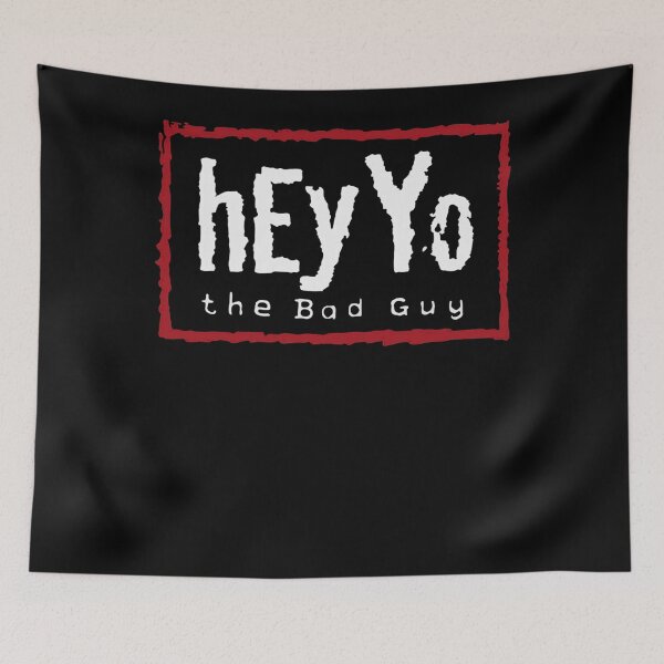 Item preview, HEY  YO The Bad Guy designed and sold by JCdesignTH.