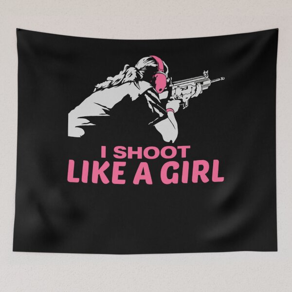 Item preview, I shoot like a girl - gun weapon weapons girls designed and sold by JCdesignTH.