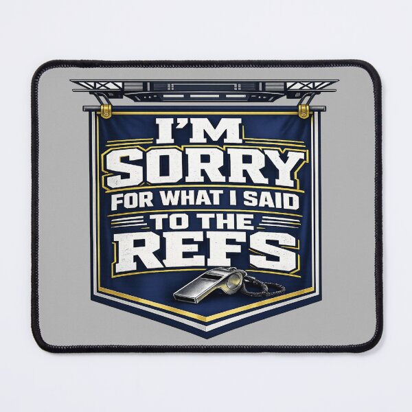 Item preview, I’m Sorry for What I Said to the Refs Funny Basketball Ref Apology Shirt designed and sold by POD DYNASTY.