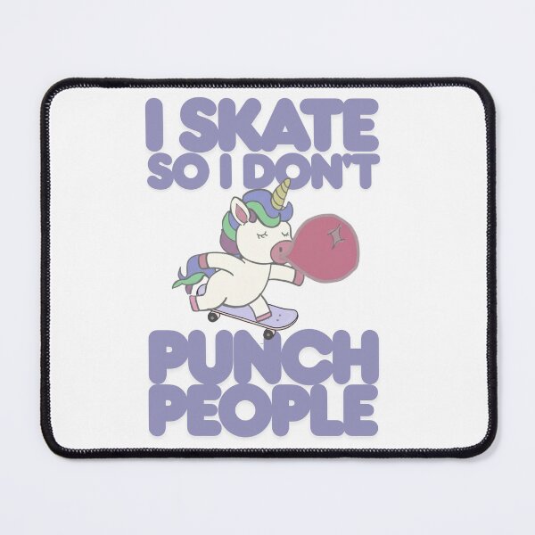 Item preview, I skateboard so I don't punch people designed and sold by TaraPen.