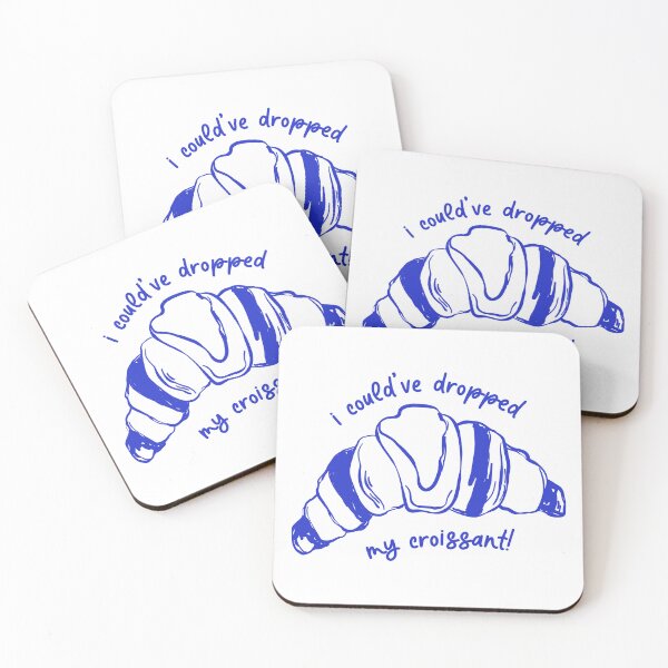 Item preview, I Could’ve Dropped My Croissant. Le Croissant French. Croissant Lover.  designed and sold by CoCoArt-Ua.
