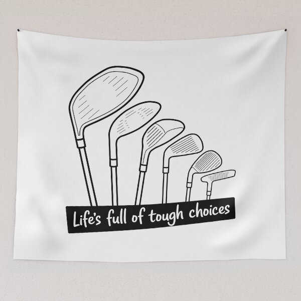 Item preview, Modern Golf Club Design - "Life's Full of Tough Choices" designed and sold by ArthousePromos.