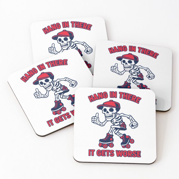 Item preview, Hang In There It Gets Worse Roller Skating Skeleton Humor designed and sold by SkeletonsDanger.