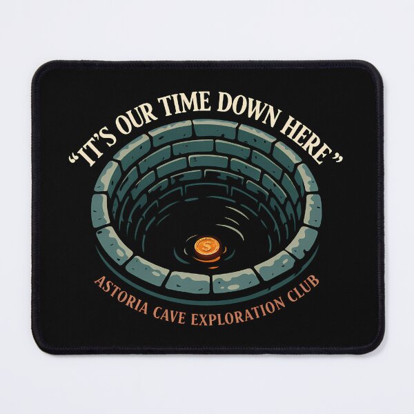 Item preview, Its Our Time Down Here Cave Exploration Club designed and sold by agearb.