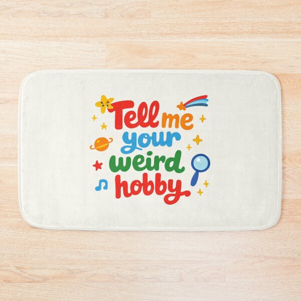 Item preview, Tell Me Your Weird Hobby Playful Indie Typography designed and sold by SplashTastic.