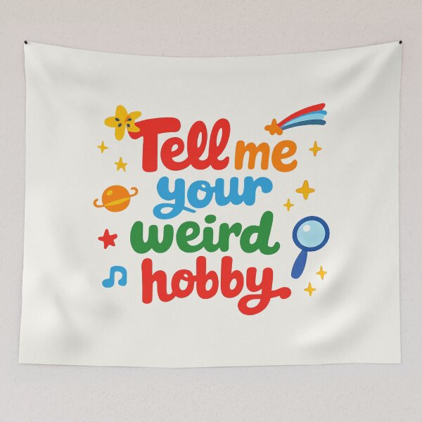 Item preview, Tell Me Your Weird Hobby Playful Indie Typography designed and sold by SplashTastic.