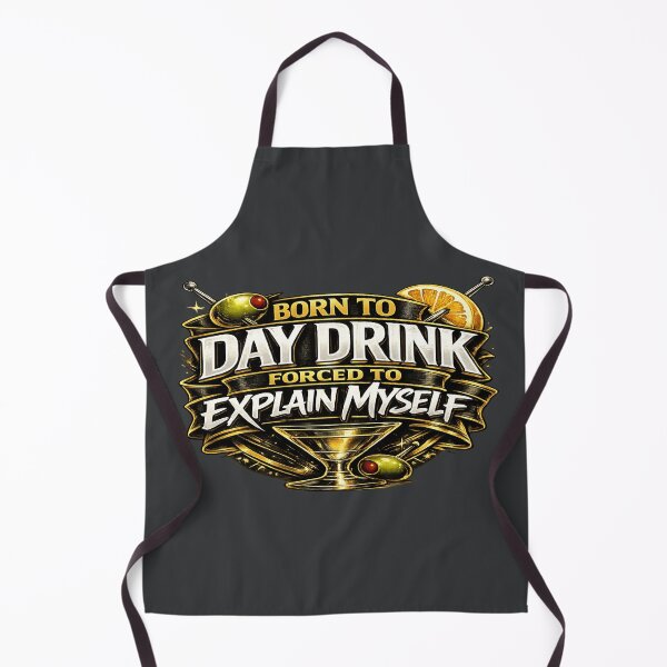 Item preview, Born to Day Drink Forced to Explain Myself Funny Martini Shirt designed and sold by POD DYNASTY.