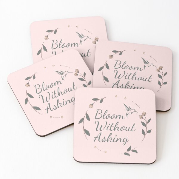 Item preview, Bloom Without Asking Inspirational Floral Design designed and sold by PrintandJoy.