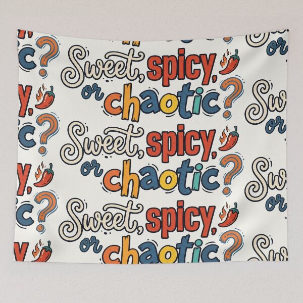 Item preview, Sweet Spicy or Chaotic Retro Colorful Quote designed and sold by SplashTastic.