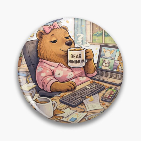Item preview, Bear Minimum WFH Chaos designed and sold by CosmicInkPixel.
