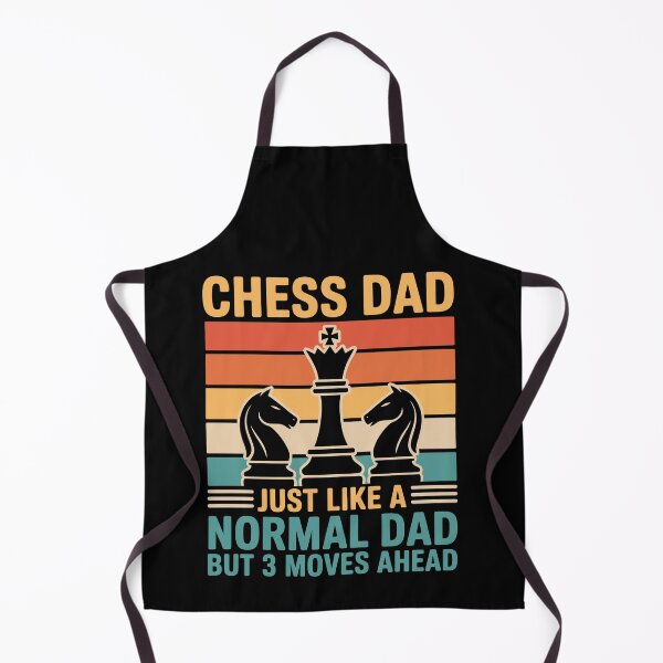 Item preview, Chess Dad Just like a normal dad but 3 moves ahead designed and sold by jkrphoto.