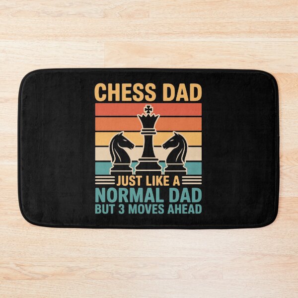 Item preview, Chess Dad Just like a normal dad but 3 moves ahead designed and sold by jkrphoto.