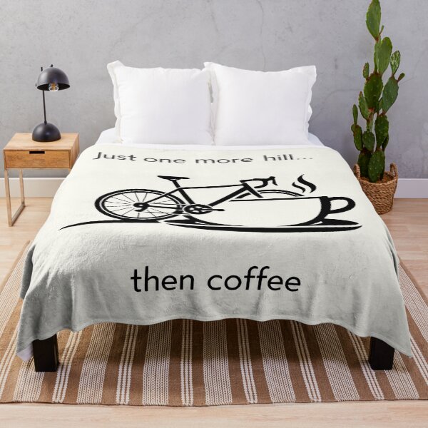 Item preview, Just One More Hill Then Coffee Cycling Motivation designed and sold by SplashTastic.