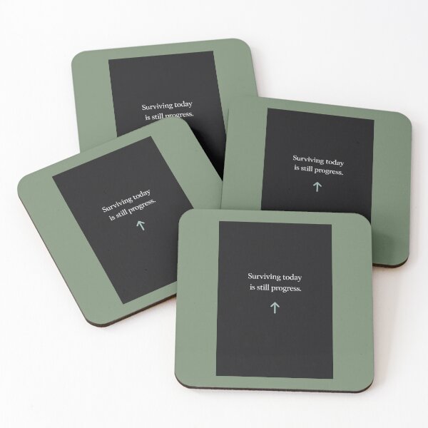 Item preview, Surviving Today Still Progress Quote designed and sold by BalancedTruth.