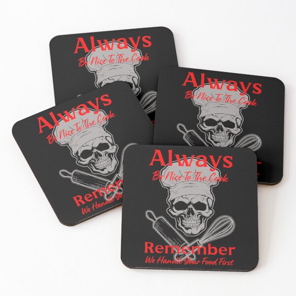Item preview, Always Be Nice To The Cook By Tjays on a Fun designed and sold by TJays.