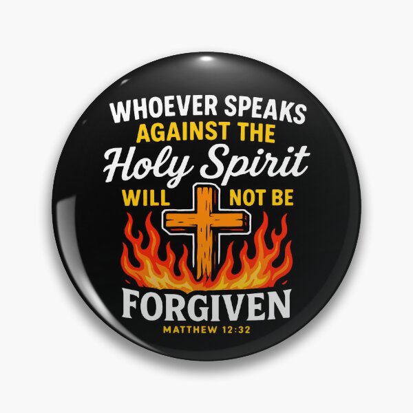 Item preview, Matthew 12:32 Whoever Speaks Against The Holy Spirit Will Not Be Forgiven designed and sold by plushism.