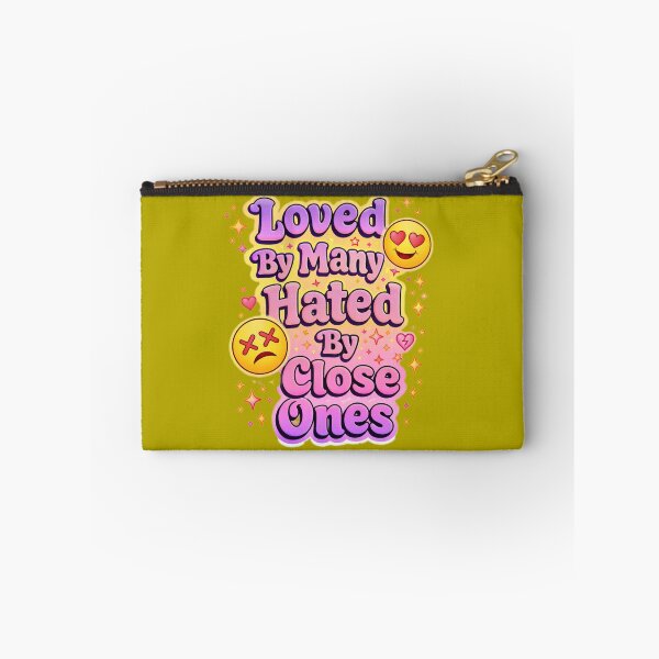 Item preview, Loved By Many Hated By Close Ones – Funny Relatable Quote Sticker designed and sold by JG-DigitalArts.