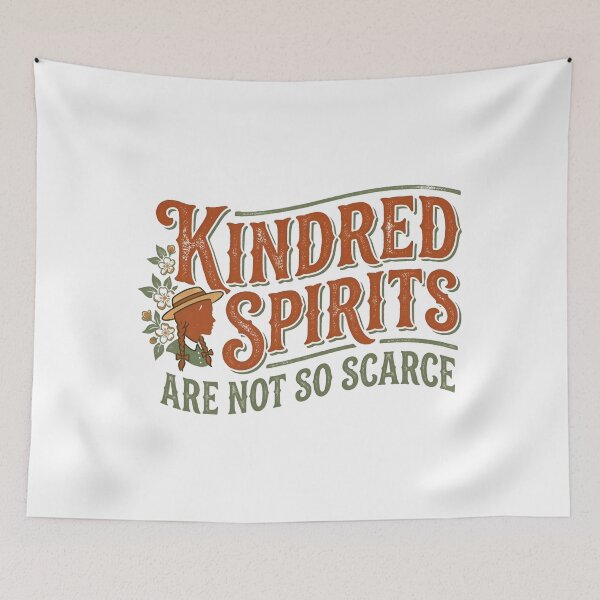 Item preview, Kindred Spirits Are Not So Scarce Anne of Green Gables Quote designed and sold by Fenay Designs.