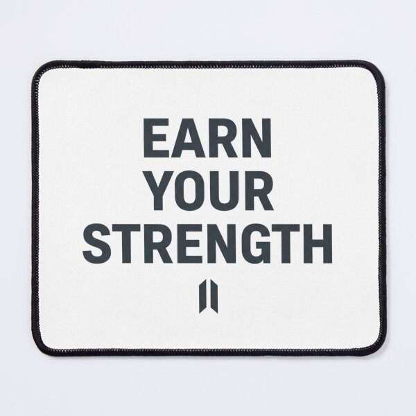 Item preview, Earn Your Strength designed and sold by MaciejErdon.